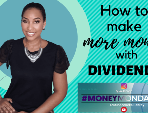#MoneyMondaysJa – How to Make More Money with Dividends